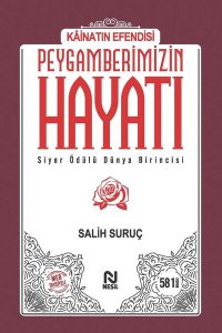 PEYGAMBERİMİZİN HAYATI