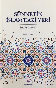 SÜNNETİN İSLAM'DAKİ YERİ