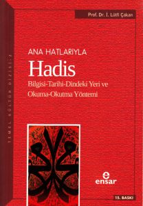 ANA HATLARIYLA HADİS