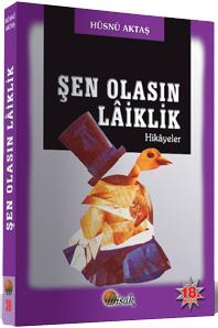ŞEN OLASIN LAİKLİK