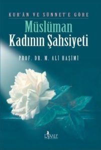 MÜSLÜMAN KADININ ŞAHSİYETİ