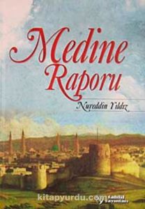 MEDİNE RAPORU